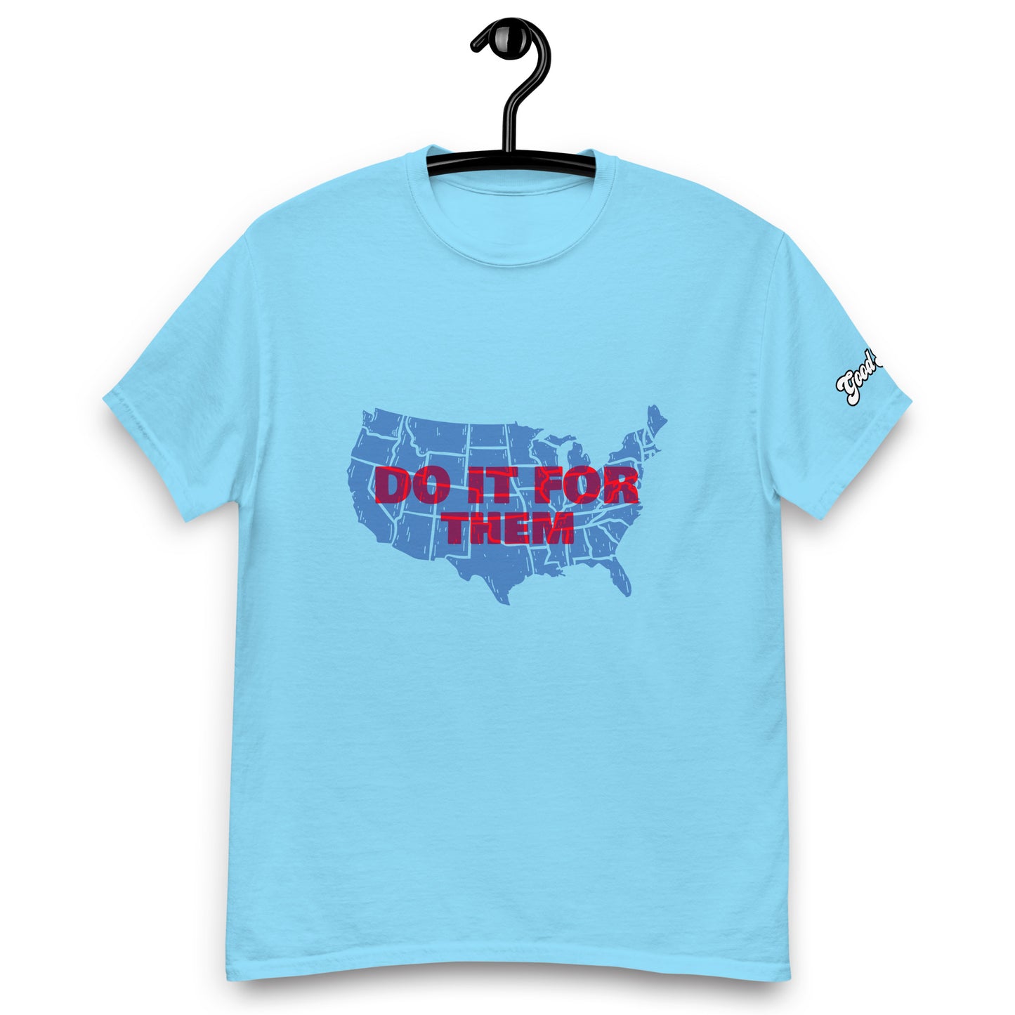 Do It For Them T-shirt