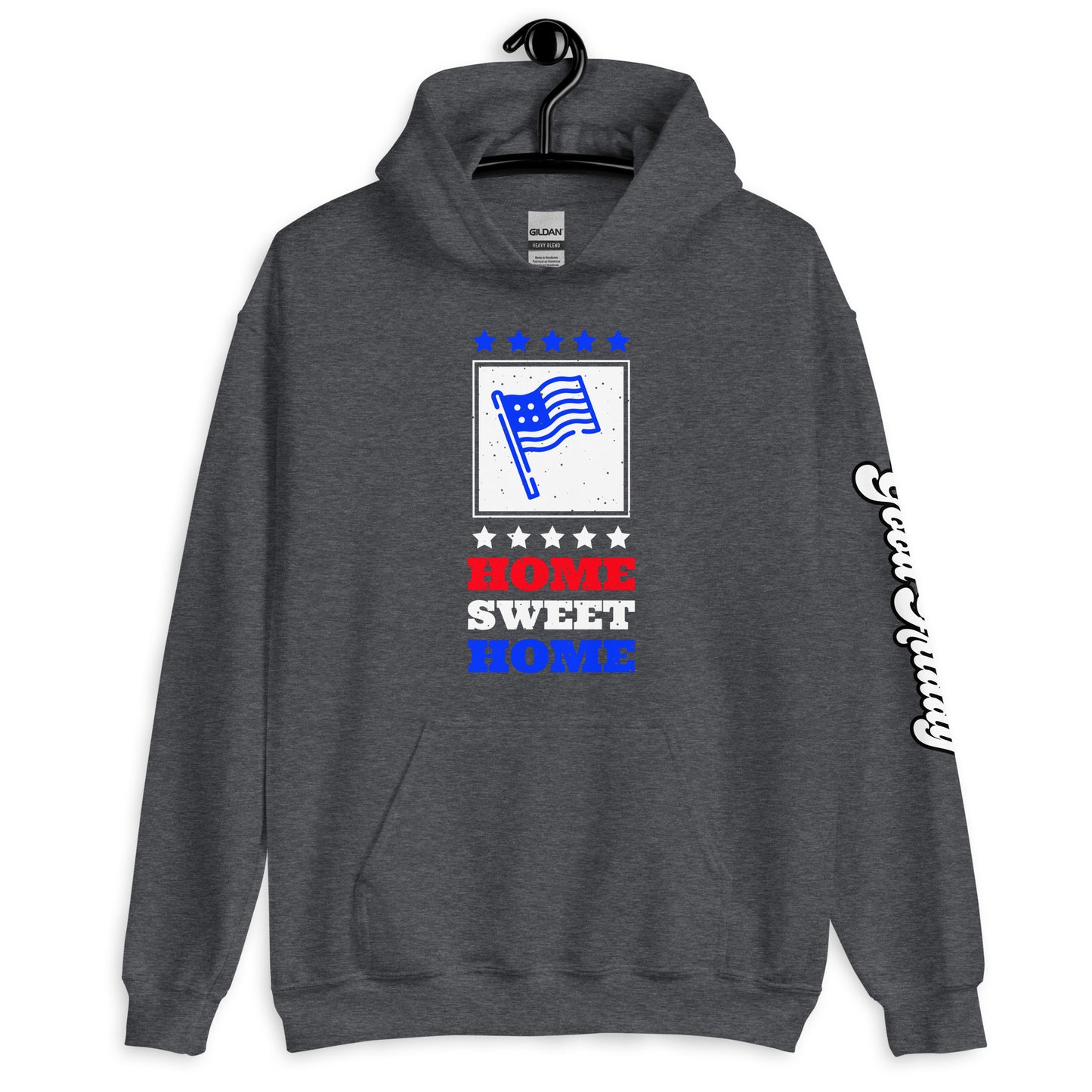 Home Sweet Home Hoodie
