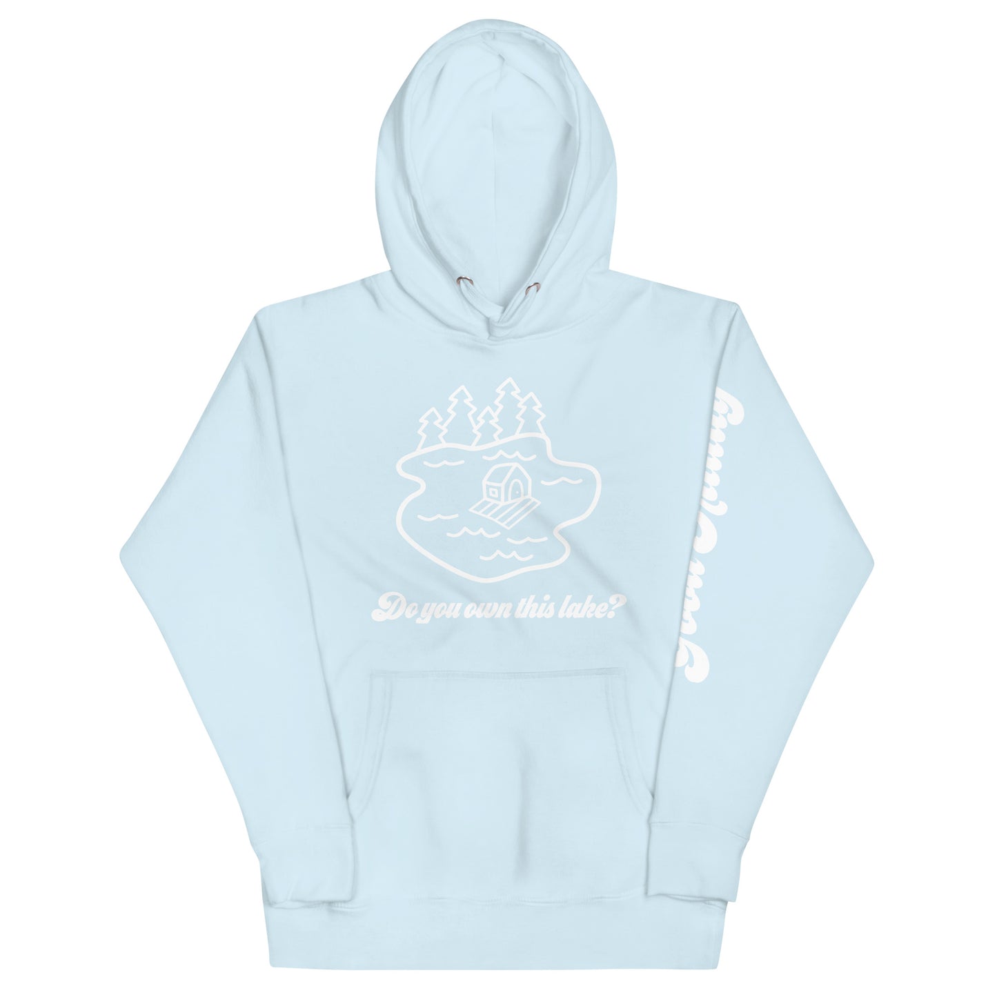 Lake Owner Hoodie